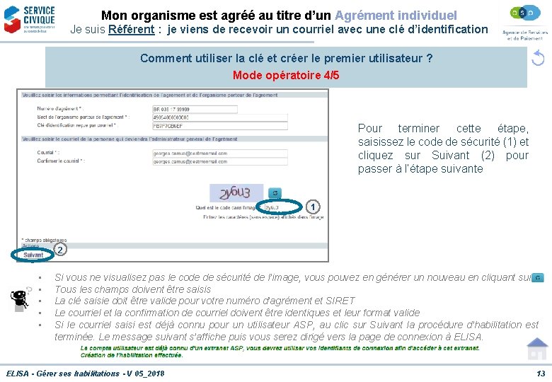 Mon organisme est agréé au titre d’un Agrément individuel Je suis Référent : je