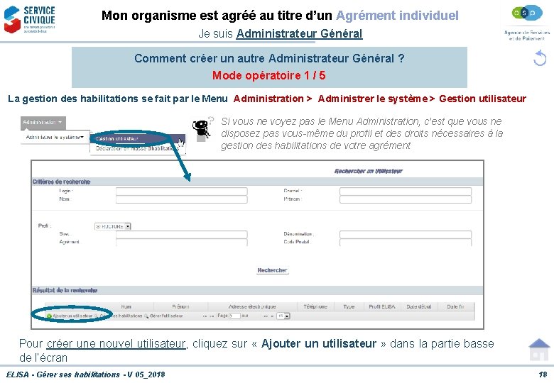 Mon organisme est agréé au titre d’un Agrément individuel Je suis Administrateur Général Comment