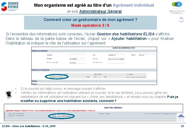 Mon organisme est agréé au titre d’un Agrément individuel Je suis Administrateur Général Comment