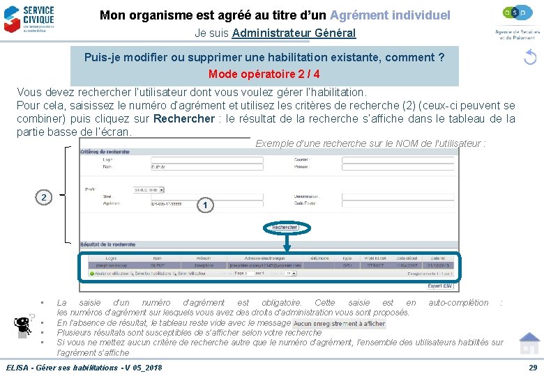 Mon organisme est agréé au titre d’un Agrément individuel Je suis Administrateur Général Puis-je