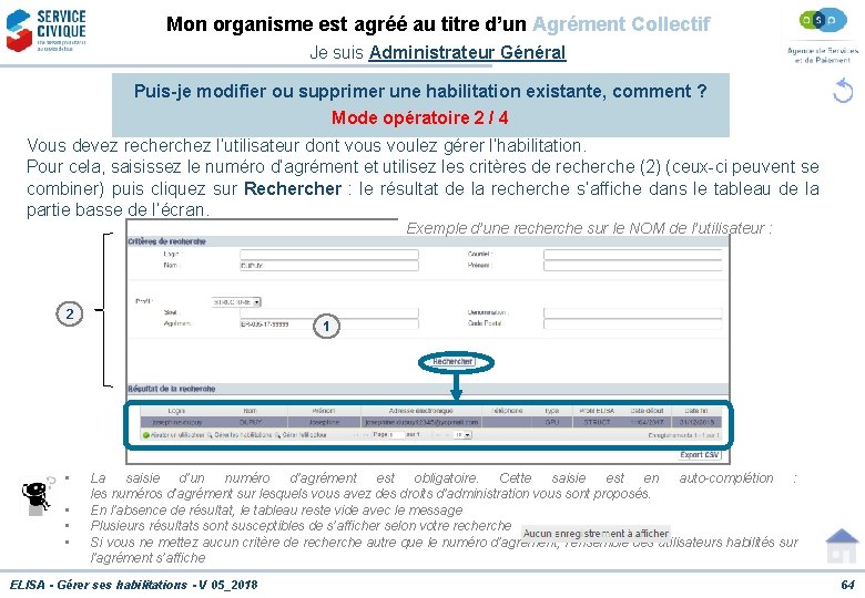 Mon organisme est agréé au titre d’un Agrément Collectif Je suis Administrateur Général Puis-je