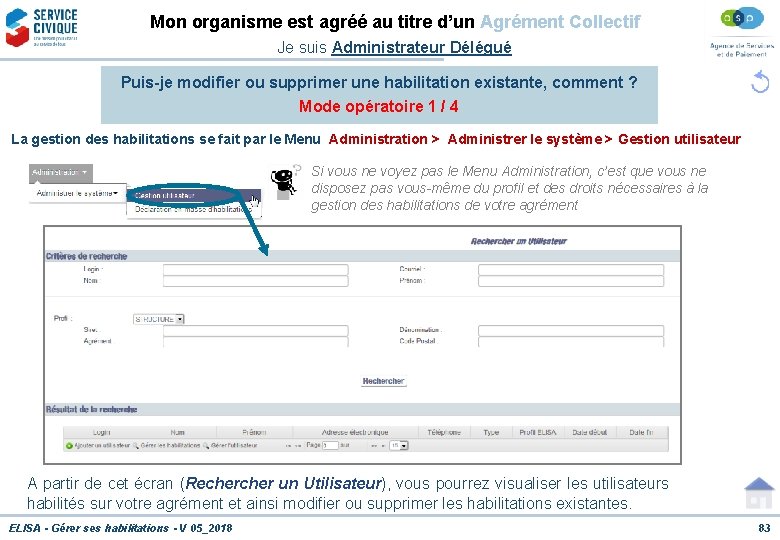 Mon organisme est agréé au titre d’un Agrément Collectif Je suis Administrateur Délégué Puis-je