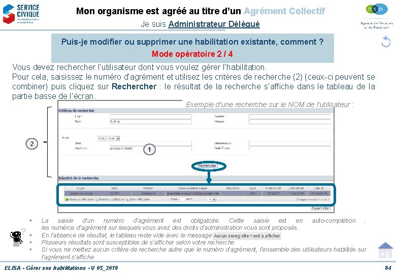 Mon organisme est agréé au titre d’un Agrément Collectif Je suis Administrateur Délégué Puis-je