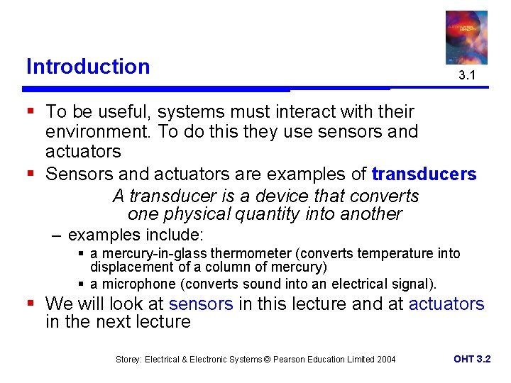 Introduction 3. 1 § To be useful, systems must interact with their environment. To