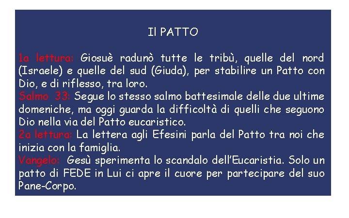 Il PATTO 1 a lettura: Giosuè radunò tutte le tribù, quelle del nord (Israele)