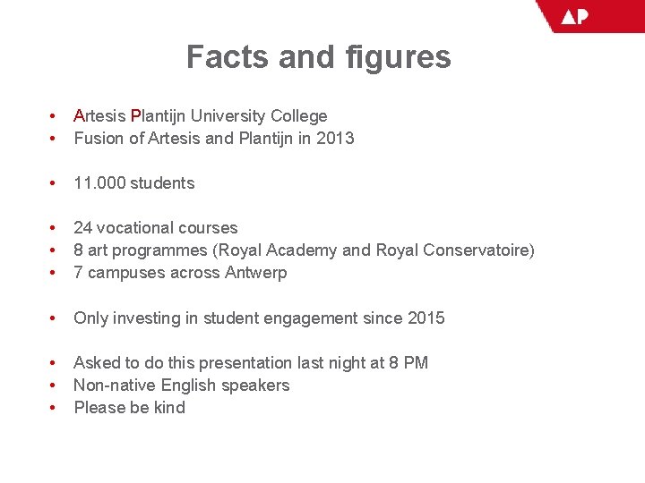 Facts and figures • • Artesis Plantijn University College Fusion of Artesis and Plantijn