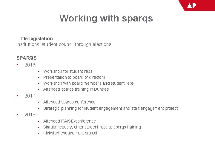 Working with sparqs Little legislation Institutional student council through elections SPARQS • 2016: •