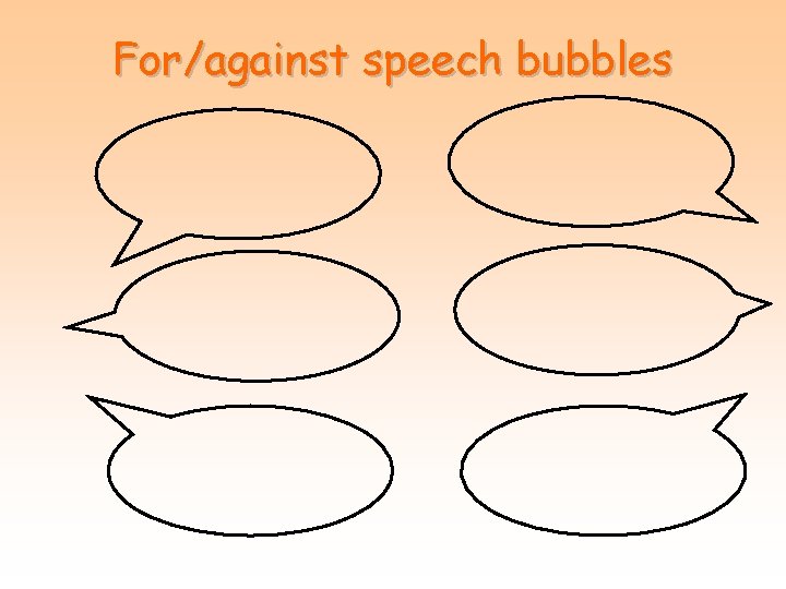 For/against speech bubbles 