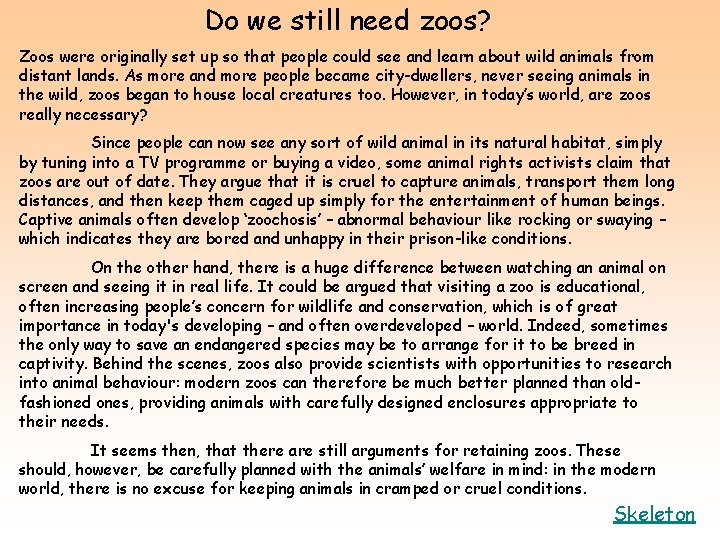 Do we still need zoos? Zoos were originally set up so that people could