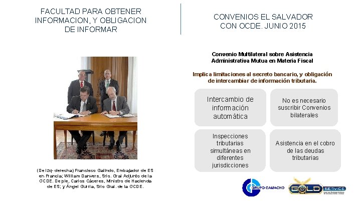 FACULTAD PARA OBTENER INFORMACION, Y OBLIGACION DE INFORMAR CONVENIOS EL SALVADOR CON OCDE. JUNIO