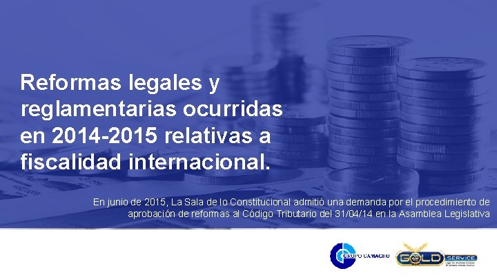 Reformas legales y reglamentarias ocurridas en 2014 -2015 relativas a fiscalidad internacional. En junio