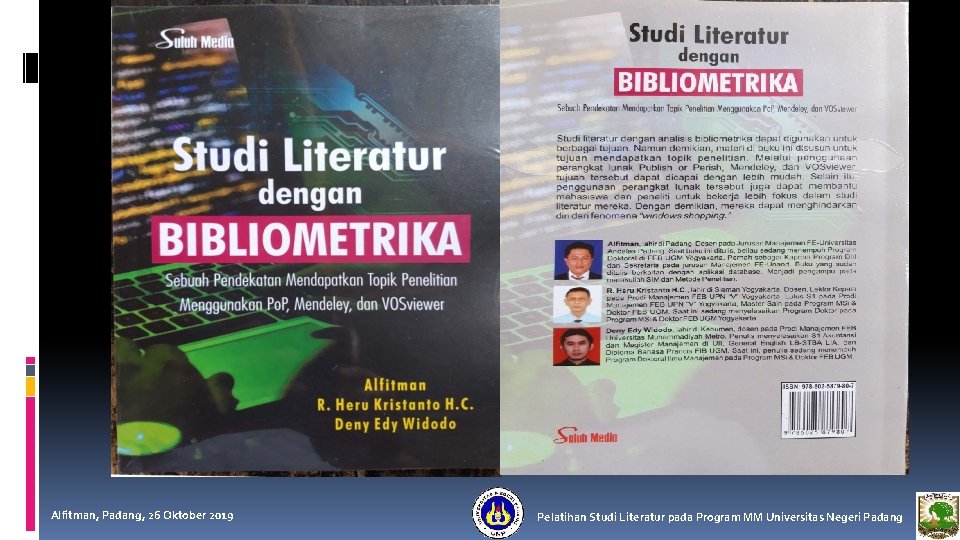 Alfitman, Padang, 26 Oktober 2019 Pelatihan Studi Literatur pada Program MM Universitas Negeri Padang