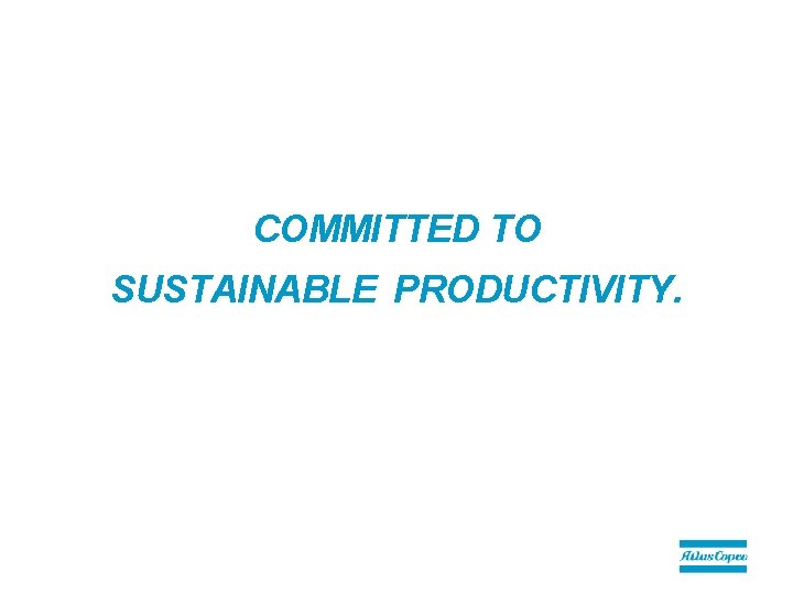 COMMITTED TO SUSTAINABLE PRODUCTIVITY. 