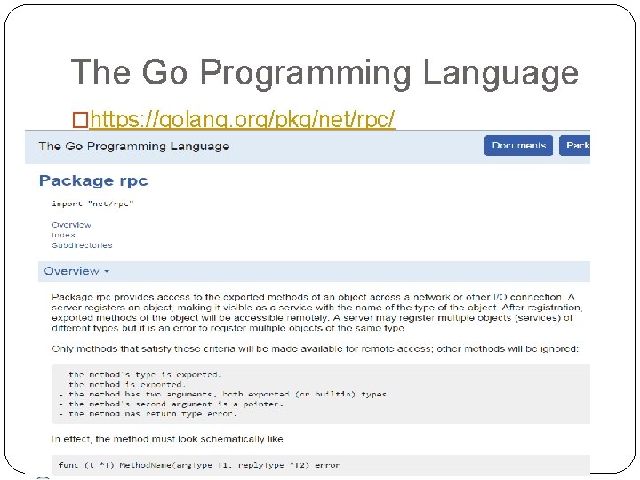 The Go Programming Language �https: //golang. org/pkg/net/rpc/ 