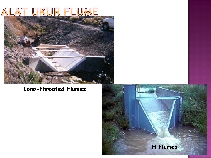 Long-throated Flumes H Flumes 