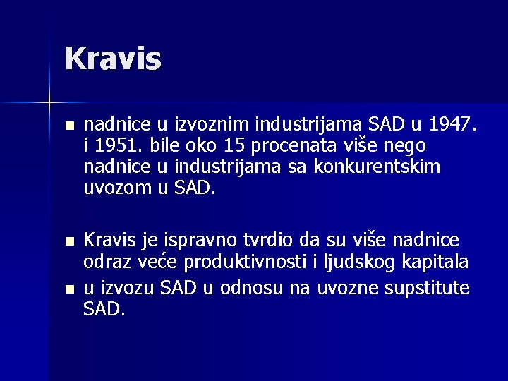 Kravis n nadnice u izvoznim industrijama SAD u 1947. i 1951. bile oko 15