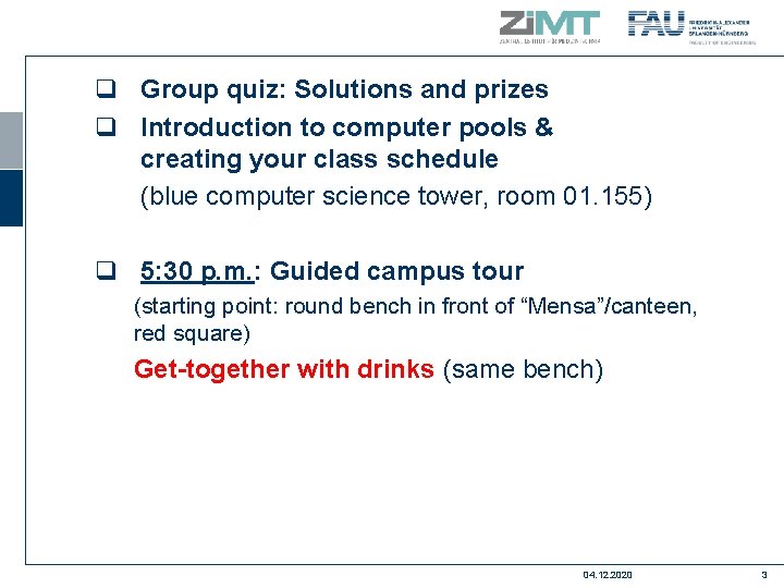 q Group quiz: Solutions and prizes q Introduction to computer pools & creating your