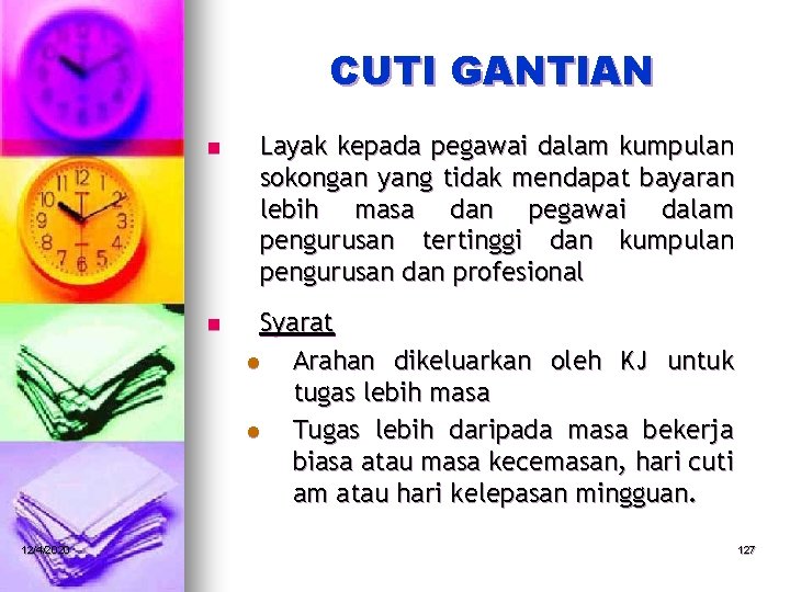 CUTI GANTIAN 12/4/2020 n Layak kepada pegawai dalam kumpulan sokongan yang tidak mendapat bayaran