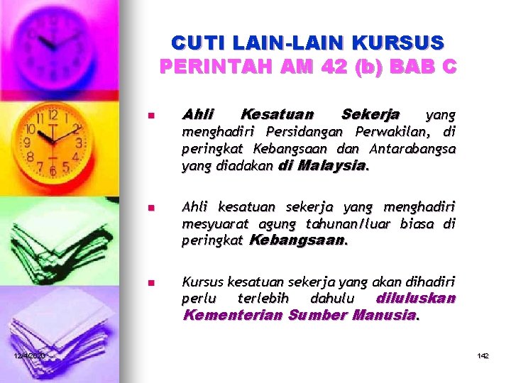 CUTI LAIN-LAIN KURSUS PERINTAH AM 42 (b) BAB C n 12/4/2020 Ahli Kesatuan Sekerja
