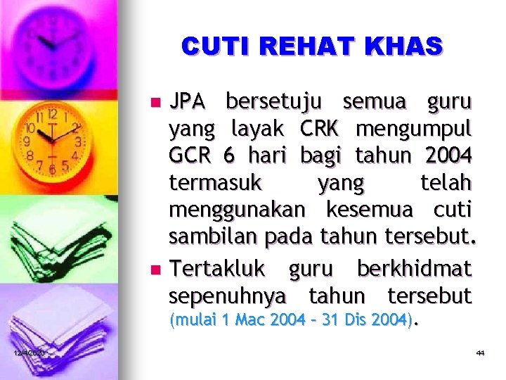 CUTI REHAT KHAS JPA bersetuju semua guru yang layak CRK mengumpul GCR 6 hari