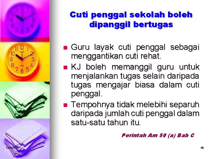 Cuti penggal sekolah boleh dipanggil bertugas n n n Guru layak cuti penggal sebagai