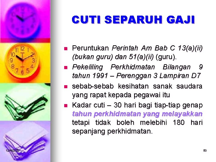 CUTI SEPARUH GAJI n n 12/4/2020 Peruntukan Perintah Am Bab C 13(a)(ii) (bukan guru)