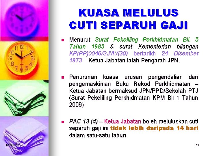 KUASA MELULUS CUTI SEPARUH GAJI 12/4/2020 n Menurut Surat Pekeliling Perkhidmatan Bil. 5 Tahun