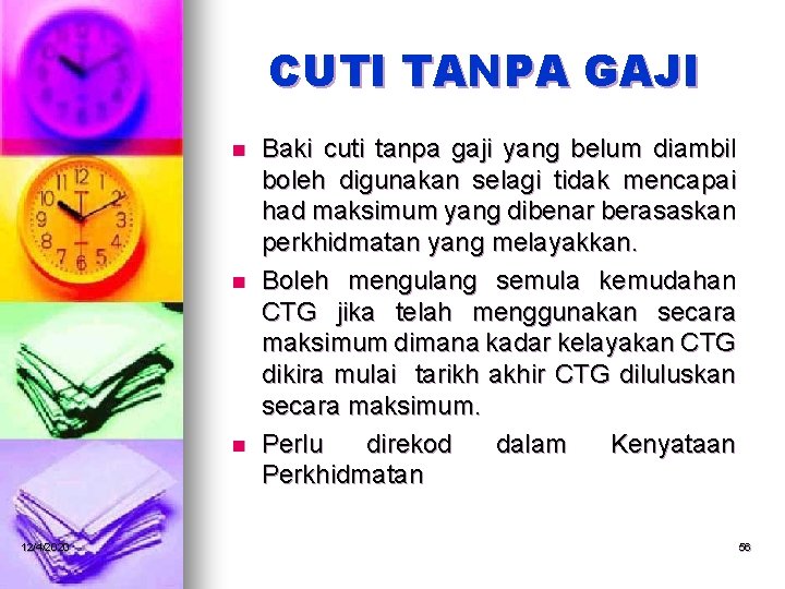 CUTI TANPA GAJI n n n 12/4/2020 Baki cuti tanpa gaji yang belum diambil