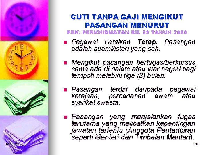 CUTI TANPA GAJI MENGIKUT PASANGAN MENURUT PEK. PERKHIDMATAN BIL 29 TAHUN 2009 12/4/2020 n
