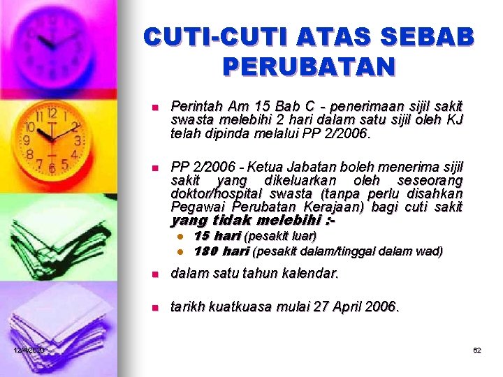 CUTI-CUTI ATAS SEBAB PERUBATAN n Perintah Am 15 Bab C - penerimaan sijil sakit