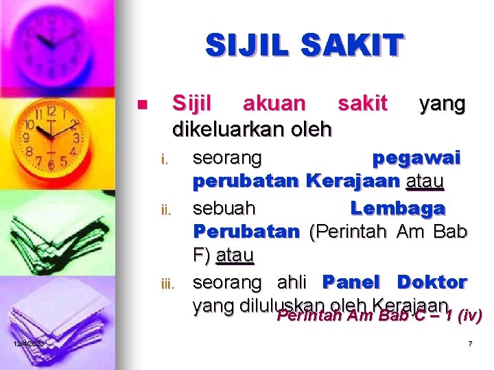 SIJIL SAKIT Sijil akuan sakit dikeluarkan oleh n i. iii. 12/4/2020 yang seorang pegawai