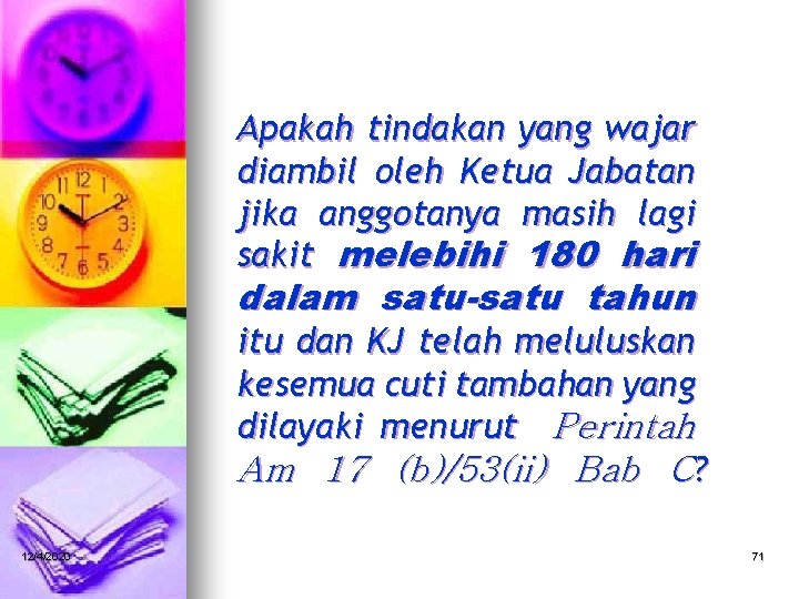 Apakah tindakan yang wajar diambil oleh Ketua Jabatan jika anggotanya masih lagi sakit melebihi