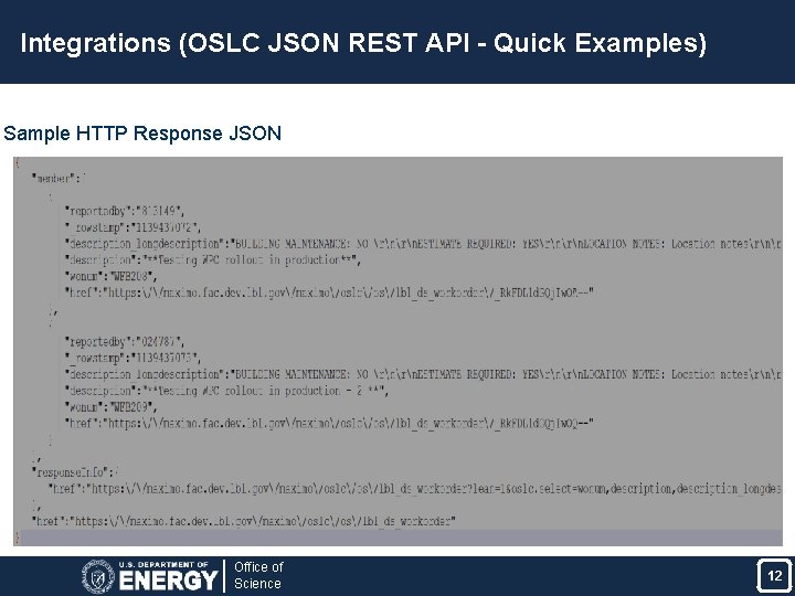 Integrations (OSLC JSON REST API - Quick Examples) Sample HTTP Response JSON Office of