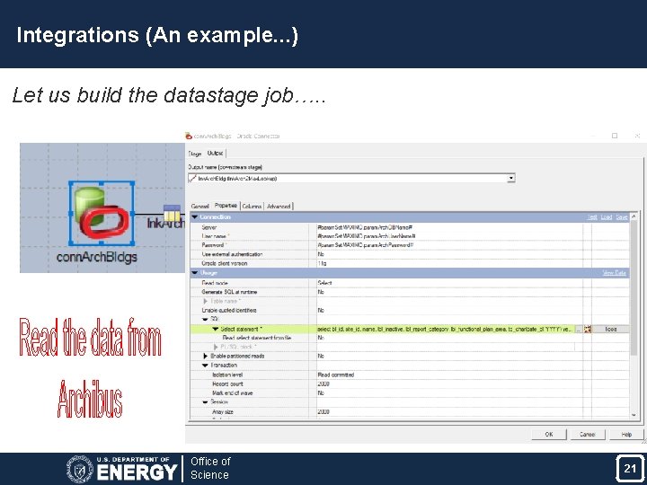 Integrations (An example. . . ) Let us build the datastage job…. . Office