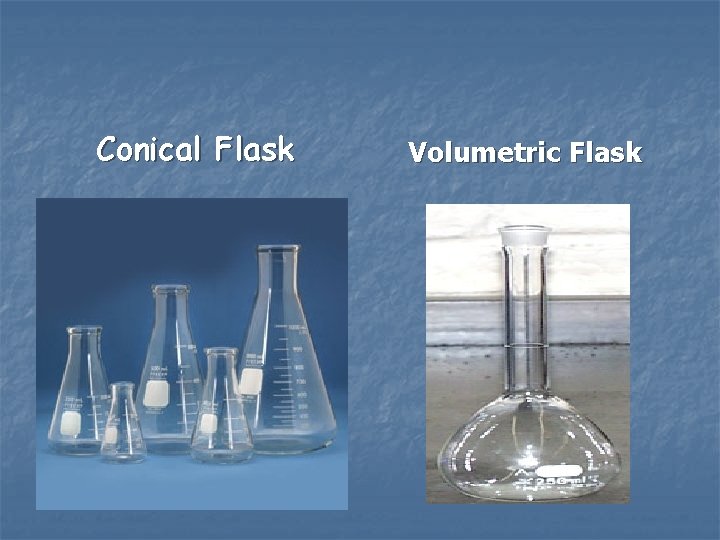 Conical Flask Volumetric Flask 