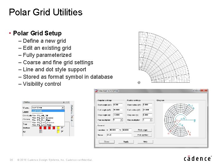 Polar Grid Utilities • Polar Grid Setup – Define a new grid – Edit