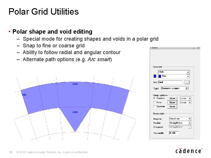 Polar Grid Utilities • Polar shape and void editing – – 28 Special mode