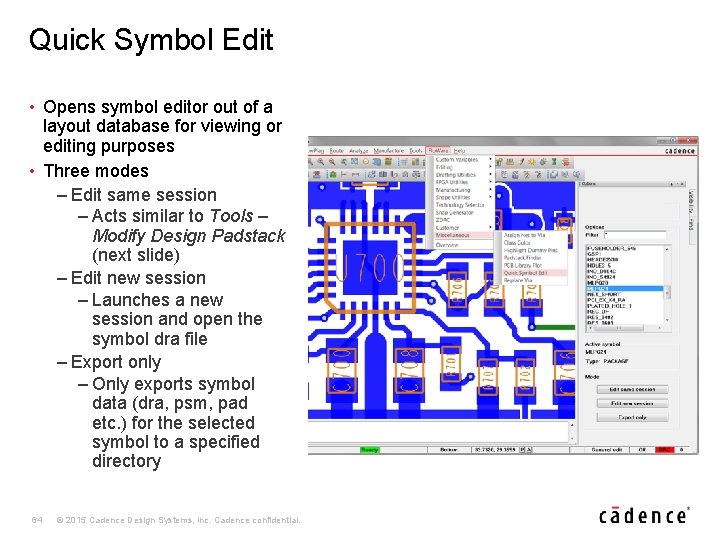 Quick Symbol Edit • Opens symbol editor out of a layout database for viewing