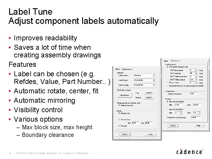 Label Tune Adjust component labels automatically • Improves readability • Saves a lot of