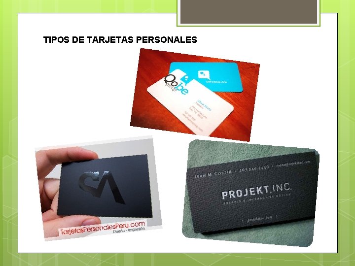 TIPOS DE TARJETAS PERSONALES 