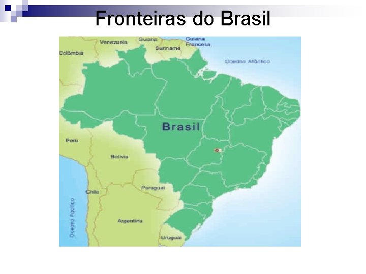 Fronteiras do Brasil 