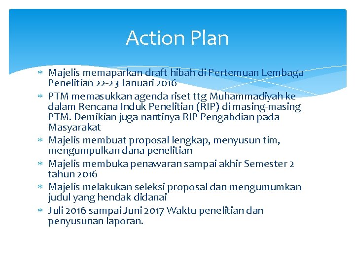 Action Plan Majelis memaparkan draft hibah di Pertemuan Lembaga Penelitian 22 -23 Januari 2016