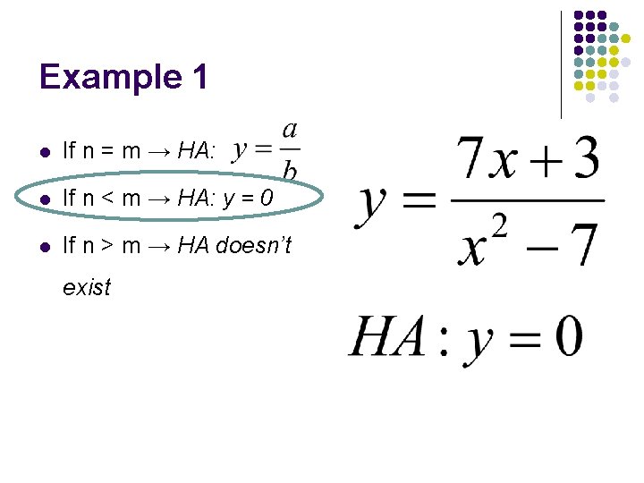 Example 1 l If n = m → HA: l If n < m