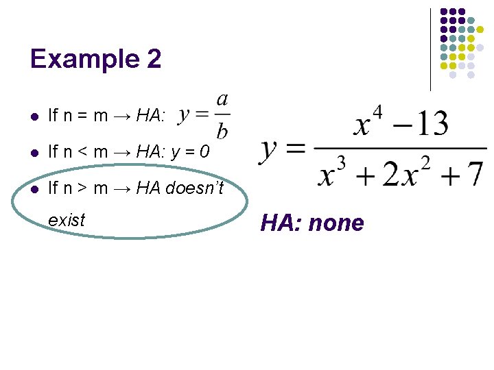 Example 2 l If n = m → HA: l If n < m