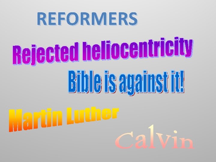 REFORMERS 