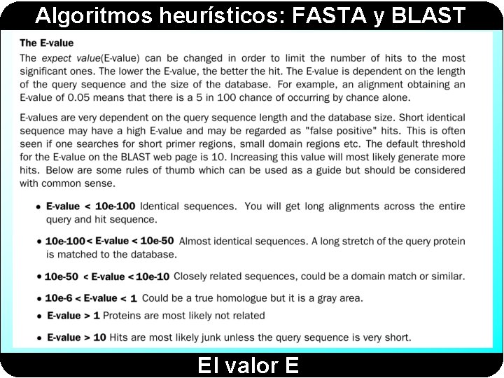 Algoritmos heurísticos: FASTA y BLAST El valor E 