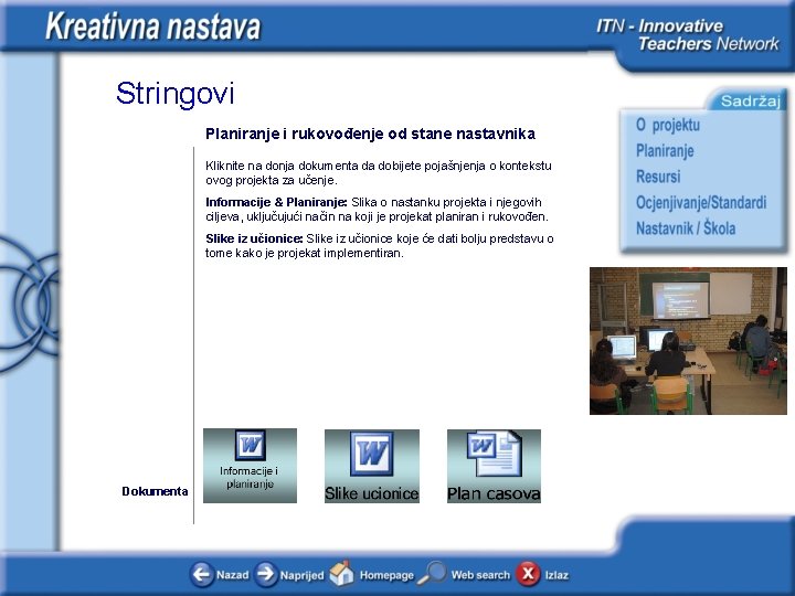Stringovi Planiranje i rukovođenje od stane nastavnika Kliknite na donja dokumenta da dobijete pojašnjenja