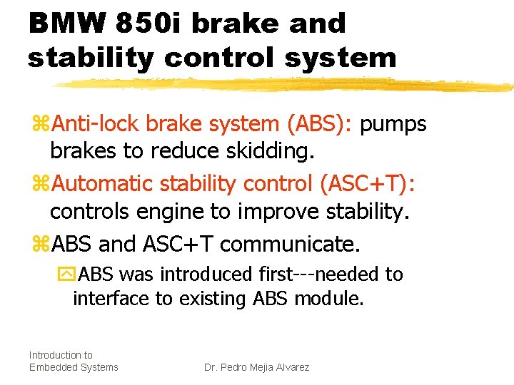 BMW 850 i brake and stability control system z. Anti-lock brake system (ABS): pumps