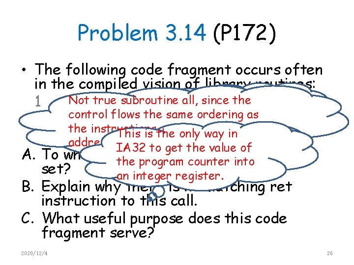 Problem 3. 14 (P 172) • The following code fragment occurs often in the