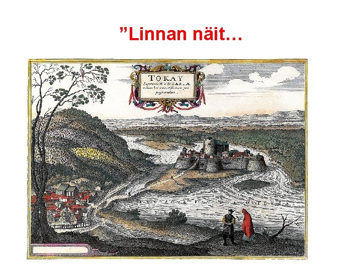 ”Linnan näit… 